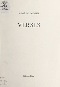 André Du Bouchet - Verses.