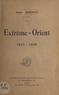 André Duboscq - Extrême-Orient, 1931-1938.