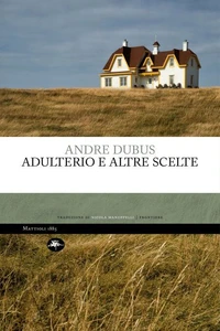 Adulterio ed altre scelte