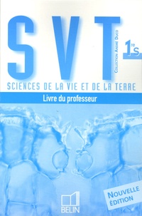 Sciences de la Vie et de la Terre 1e S - Livre du professeur.pdf