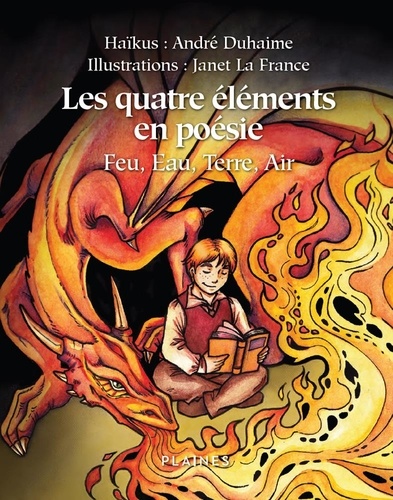 André Duhaime et Janet La France - Les quatre éléments en poésie - Poésie jeunesse.