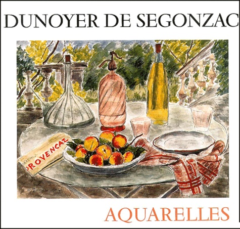 André Dunoyer de Segonzac - Dunoyer De Segonzac, Aquarelles.