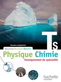 André Durupthy et Thierry Dulaurans - Physique Chimie Tle S Enseignement de spécialité.
