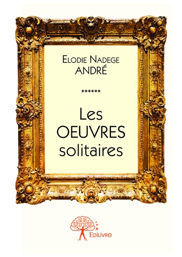Les oeuvres solitaires