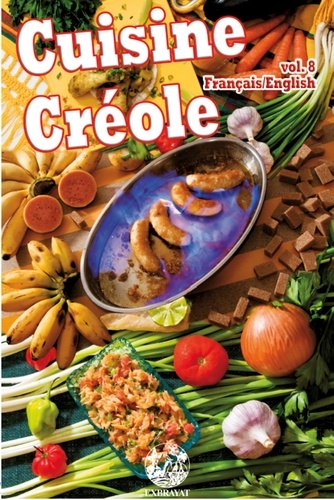 André Exbrayat et Philippe Demont - Cuisine créole - Volume 8.