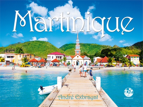 Martinique 3e édition revue et corrigée