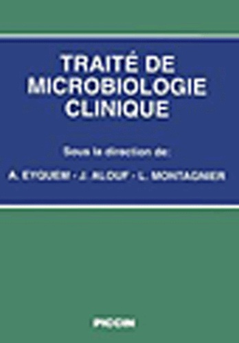 André Eyquem - Traité de microbiologie clinique.