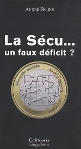 La Sécu ... un faux déficit ?