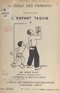 André Ferré et Geneviève Codron - L'enfant taquin.