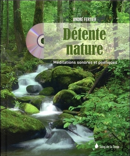 André Fertier - Détente nature. 1 CD audio MP3