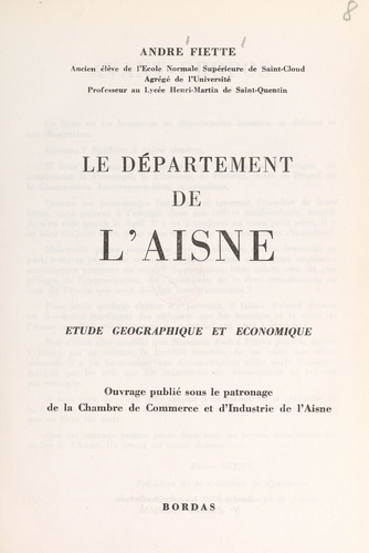Le département de l'Aisne. Étude géographique et économique