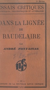 André Fontainas - Dans la lignée de Baudelaire.