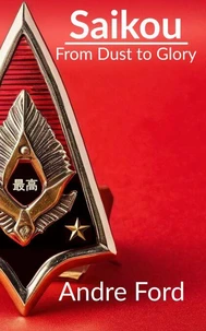 Saikou: From Dust to Glory