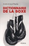 André Fourny - Dictionnaire de la boxe.