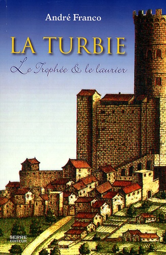 André Franco - La Turbie - Le trophée et le laurier.