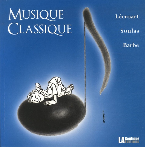 André François Barbe et Etienne Lécroart - Musique classique.