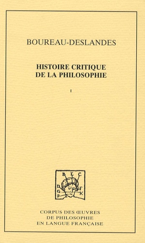 André-François Boureau-Deslandes - Histoire critique de la philosophie - Coffret en 2 volumes.