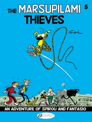 A Spirou and Fantasio Adventure Tome 5 The Marsupilami Thieves