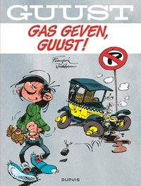 André Franquin - Gas geven, Guust!.