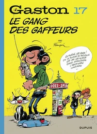 Gaston - Tome 17 - Le gang des gaffeurs