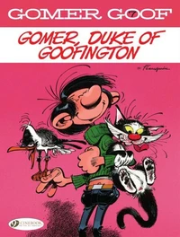 Gomer, duke of Goofington