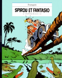 André Franquin - L'intégrale Spirou et Fantasio. - Volume 1.
