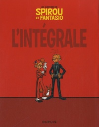 André Franquin et  Tome - Les Aventures de Spirou et Fantasio  : L'intégrale.