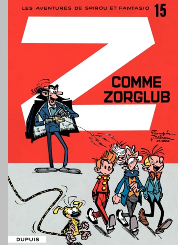 Les Aventures de Spirou et Fantasio Tome 15 Z comme Zorglub