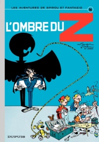 André Franquin et  Greg - Les Aventures de Spirou et Fantasio Tome 16 : L'ombre du Z.