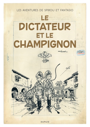 Les Aventures de Spirou et Fantasio Tome 7 Le dictateur et le champignon