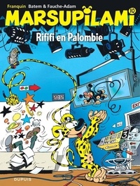 André Franquin et  Adam - Marsupilami Tome 10 : Rififi en Palombie.
