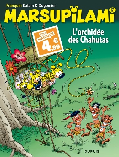 André Franquin et  Batem - Marsupilami Tome 17 : L'orchidée des Chahutas.