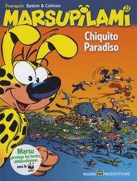 André Franquin et  Batem - Marsupilami Tome 22 : Chiquito paradiso.