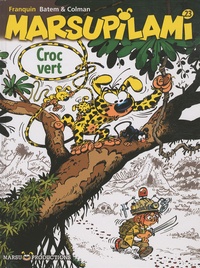 André Franquin et  Batem - Marsupilami Tome 23 : Croc vert.