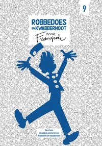 André Franquin - Robbedoes en Kwabbernoot door Franquin 9.