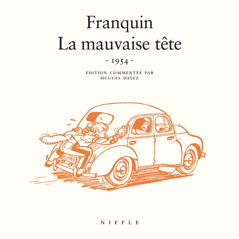 André Franquin - Spirou et Fantasio  : La mauvaise tête - 1954.