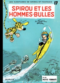 André Franquin et Jean Roba - Spirou et Fantasio Tome 17 : Spirou et les hommes-bulles.