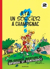 André Franquin - Spirou et Fantasio Tome 2 : Il y a un sorcier à Champignac.