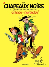 André Franquin et  Jijé - Spirou et Fantasio Tome 3 : Les chapeaux noirs.