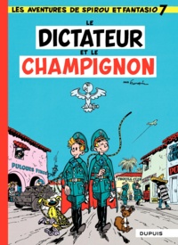 André Franquin - Spirou et Fantasio Tome 7 : Le dictateur et le champignon.