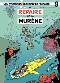 André Franquin - Spirou et Fantasio Tome 9 : Le repaire de la murène.