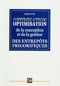 Optimisation de la conception et de la gestion des entrepôts frigorifiques.pdf