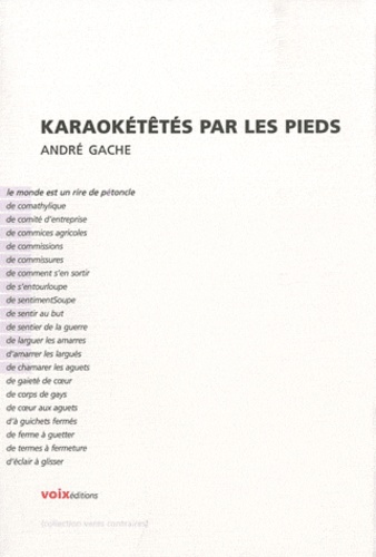 André Gache - Karaokétêtés par les pieds.