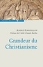 André Gandillon - Grandeur du Christianisme.