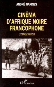 Cinéma d'Afrique noire francophone