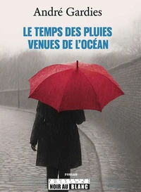 Le temps des pluies venues de l'océan