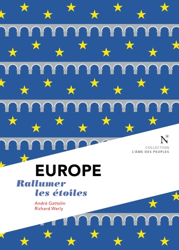 Europe. Rallumer les étoiles