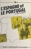 L'Espagne Et Le Portugal. 2eme Edition 1989