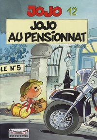 André Geerts - Jojo Tome 12 : Jojo au pensionnat.