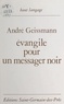 André Geissmann - Évangile pour un messager noir.